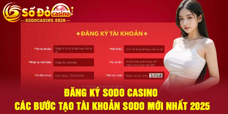 Đăng Ký Sodo casino – Các Bước Tạo Tài Khoản Sodo Mới Nhất 2025