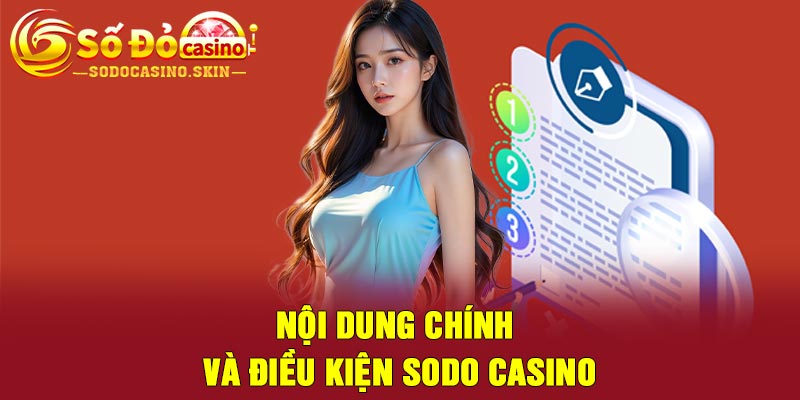 Nội Dung Chính Và Điều Kiện Sodo casino